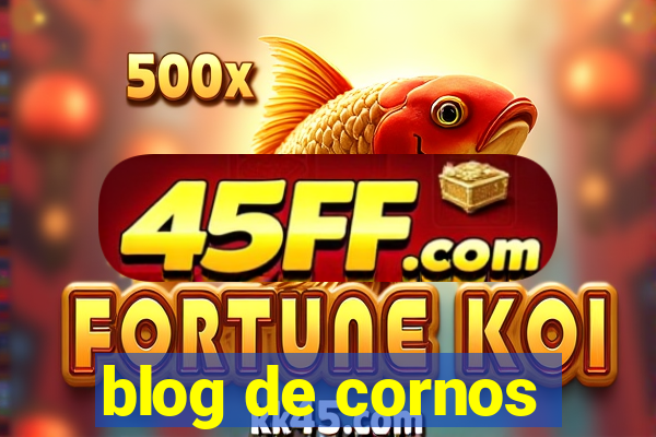 blog de cornos